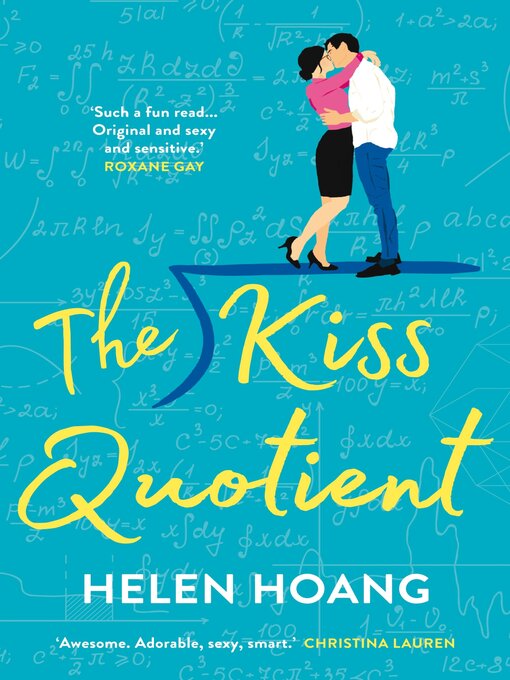 Title details for The Kiss Quotient by Helen Hoang - Available